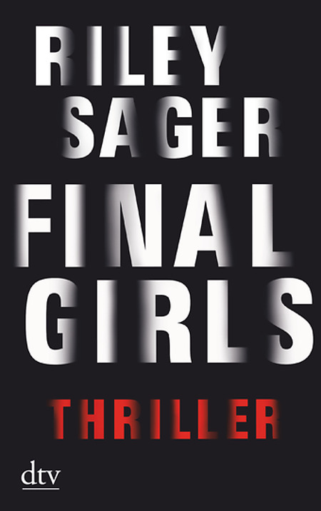 Riley Sager: Final Girls