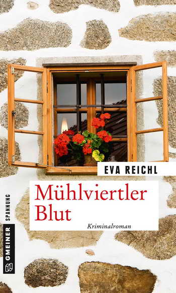 Eva Reichl - Mühlviertler Blut