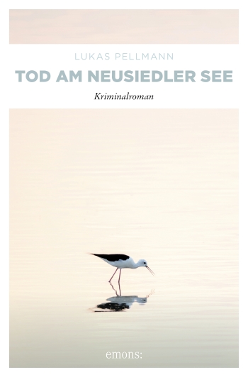 Lukas Pellmann: Tod am Neusiedlersee