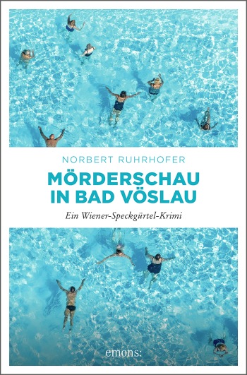 Norbert Ruhrhofer / Mörderschau in Bad Vöslau 