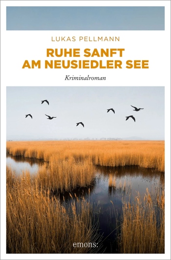 Lukas Pellmann: Ruhe sanft am Neusiedler See